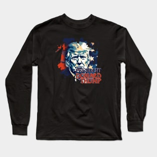 PRESIDENT DONALD TRUMP Long Sleeve T-Shirt